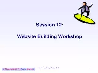 Session 12: Website Building Workshop