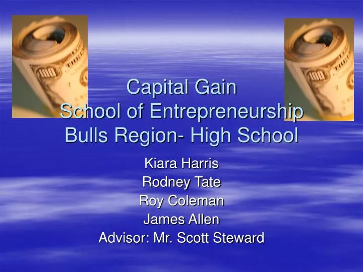 capital gain school of entrepreneurship bulls region high school