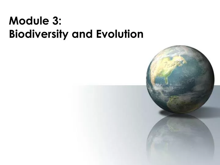 module 3 biodiversity and evolution