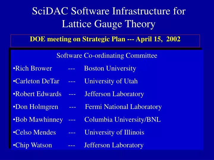 scidac software infrastructure for lattice gauge theory