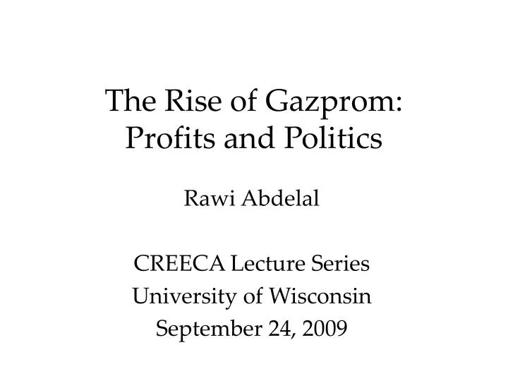 the rise of gazprom profits and politics