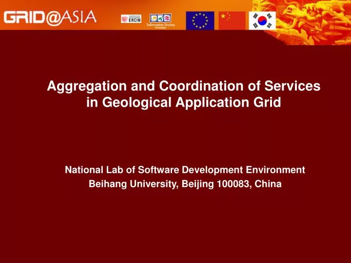 aggregation and coordination of services in geological application grid