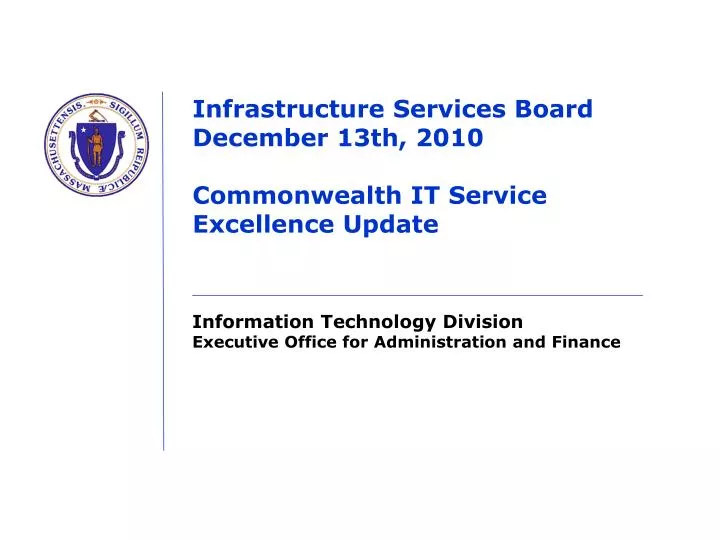 infrastructure services board december 13th 2010 commonwealth it service excellence update