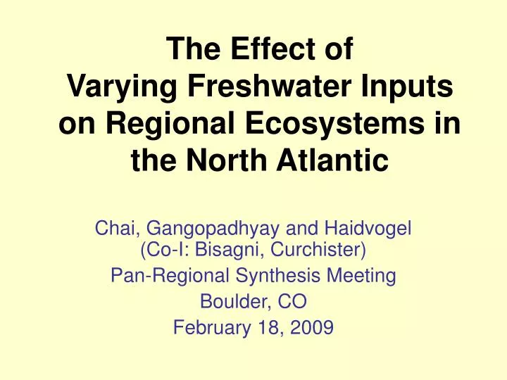 the effect of varying freshwater inputs on regional ecosystems in the north atlantic