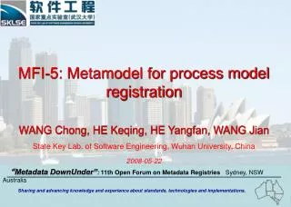 MFI-5: Metamodel for process model registration WANG Chong, HE Keqing, HE Yangfan, WANG Jian