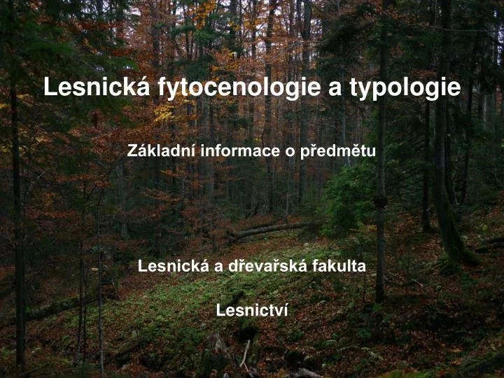 lesnick fytocenologie a typologie