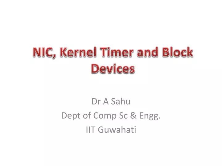 nic kernel timer and block devices