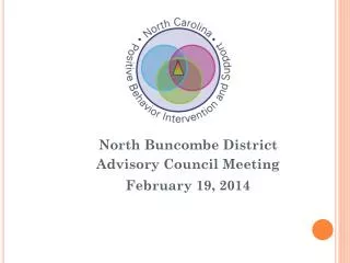 North Buncombe District Advisory Council Meeting February 19, 2014