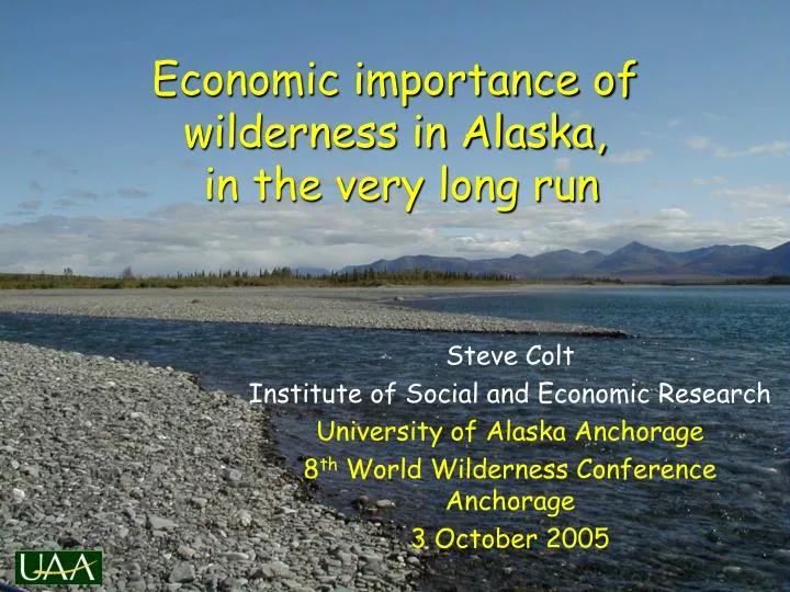 economic importance of wilderness in alaska in the very long run