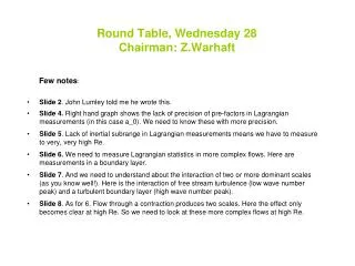 Round Table, Wednesday 28 Chairman: Z.Warhaft