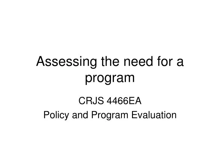 assessing the need for a program
