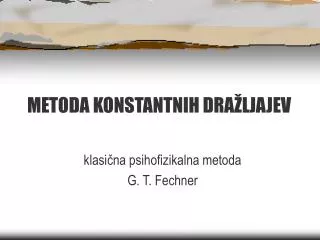metoda konstantnih dra ljajev