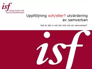 uppf ljning och eller utv rdering av samverkan