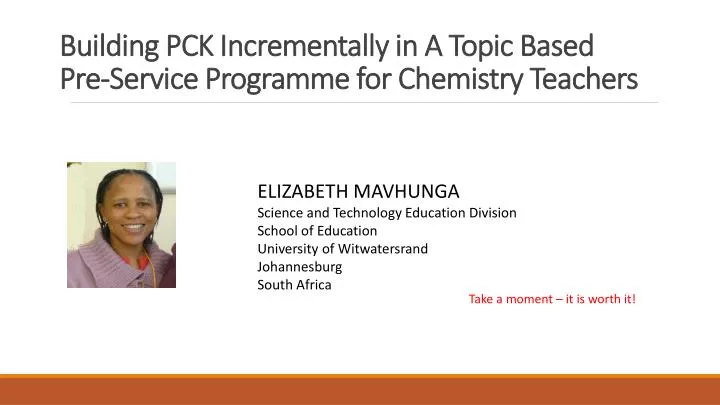building pck incrementally in a topic based pre service programme for chemistry teachers
