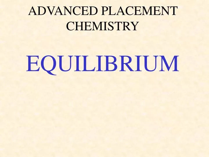 advanced placement chemistry equilibrium