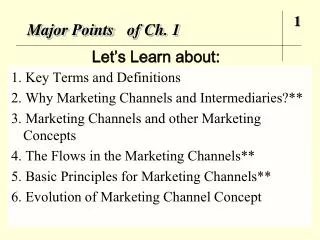 Major Points	 of Ch. 1