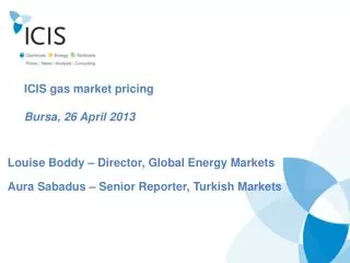 ICIS gas market pricing Bursa, 26 April 2013