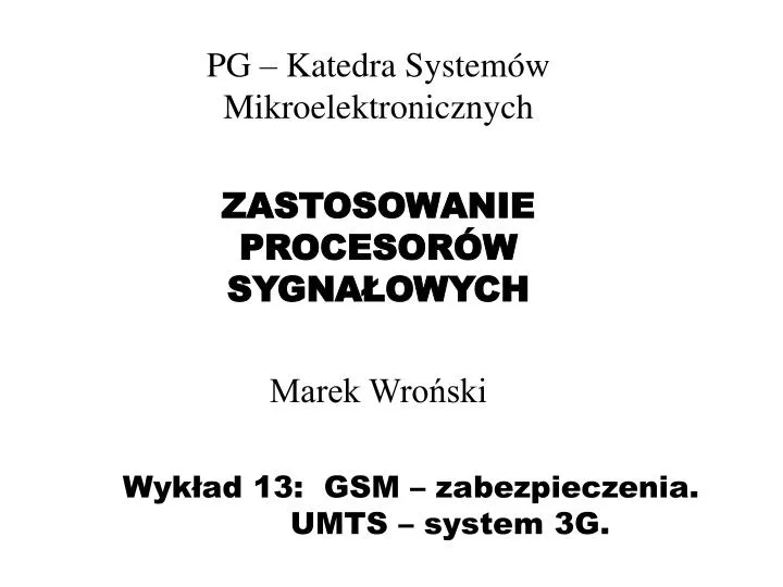 wyk ad 13 gsm zabezpieczenia umts system 3g