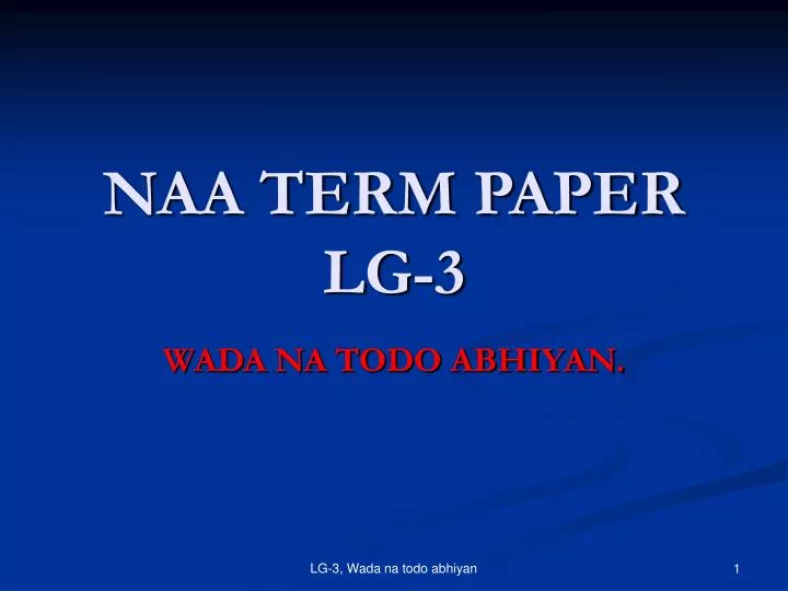 naa term paper lg 3