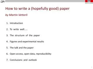 How to write a (hopefully good) paper by Martin Vetterli