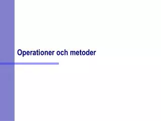 operationer och metoder