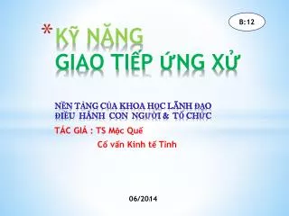 k n ng giao ti p ng x n n t ng c a khoa h c l nh o i u h nh con ng i t ch c