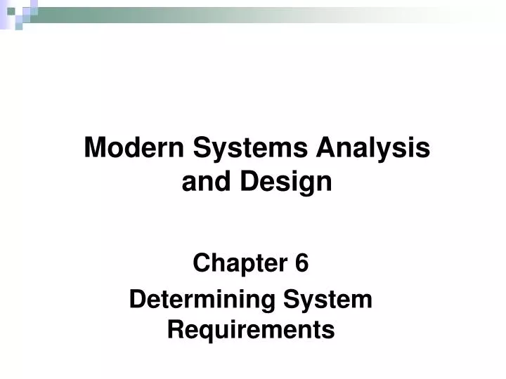 chapter 6 determining system requirements