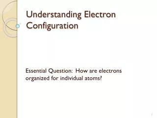 Understanding Electron Configuration