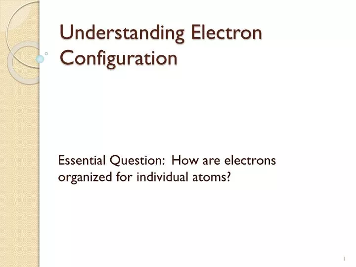 understanding electron configuration