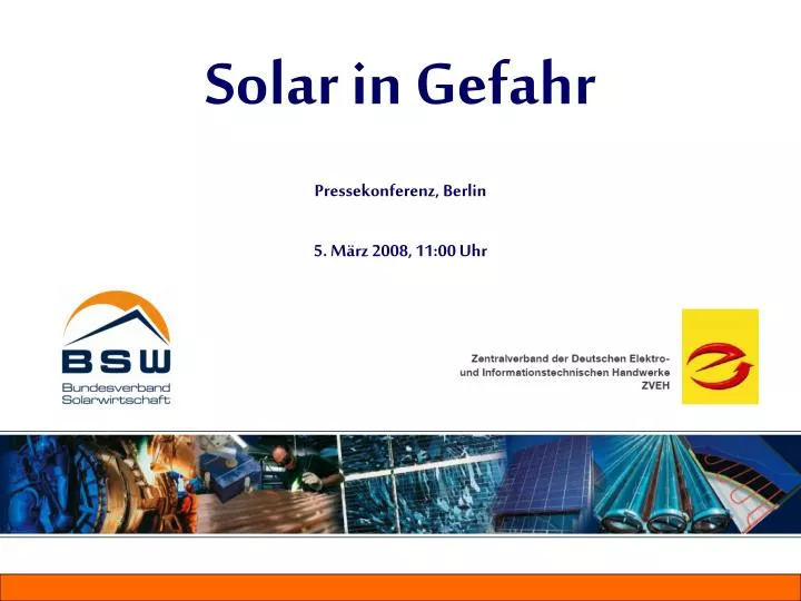 solar in gefahr pressekonferenz berlin 5 m rz 2008 11 00 uhr