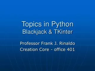 Topics in Python Blackjack &amp; TKinter