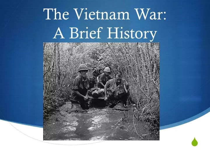 the vietnam war a brief history