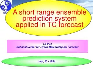 Le Duc National Center for Hydro-Meteorological Forecast