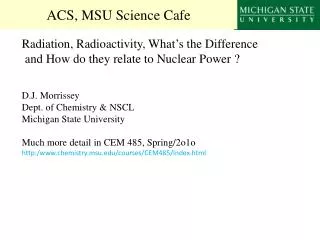 ACS, MSU Science Cafe