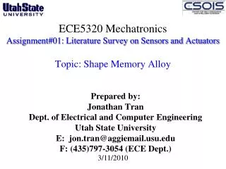 Prepared by: Jonathan Tran Dept. of Electrical and Computer Engineering Utah State University