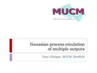 gaussian process emulation of multiple outputs