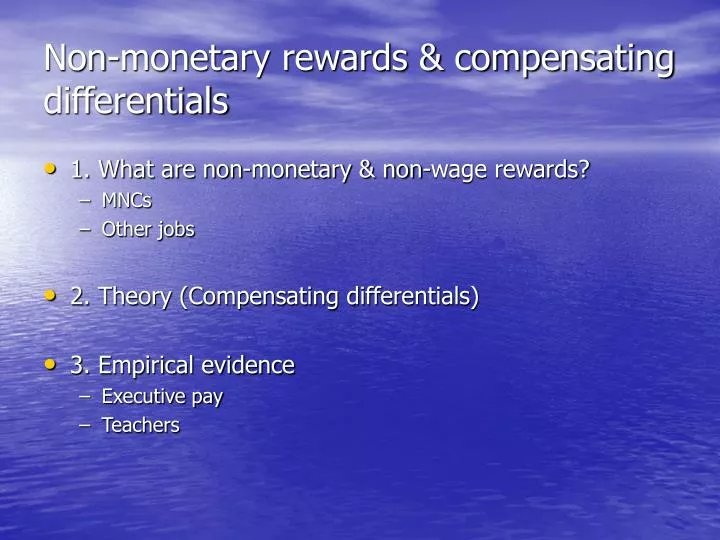 non monetary rewards compensating differentials