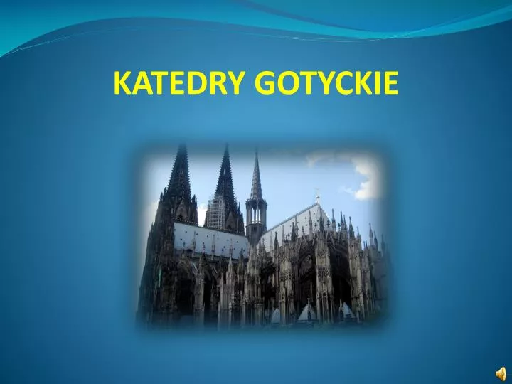 katedry gotyckie