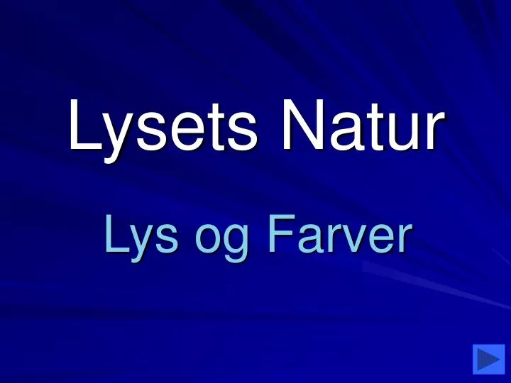 lysets natur