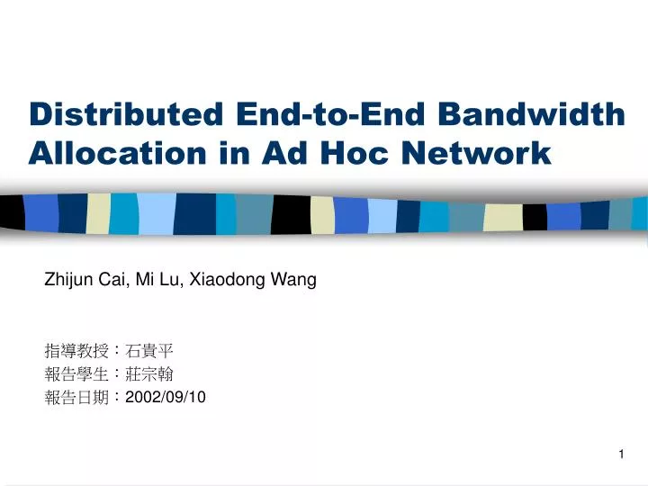 distributed end to end bandwidth allocation in ad hoc network