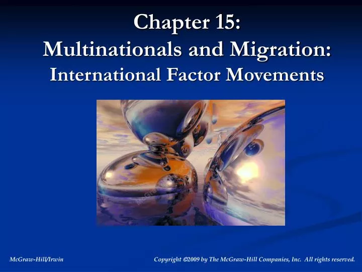 chapter 15 multinationals and migration international factor movements