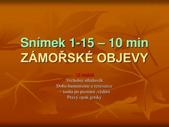 sn mek 1 15 10 min z mo sk objevy