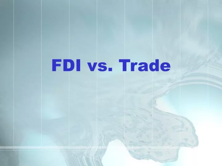 fdi vs trade