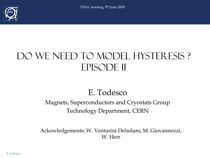 do we need to model hysteresis episode ii