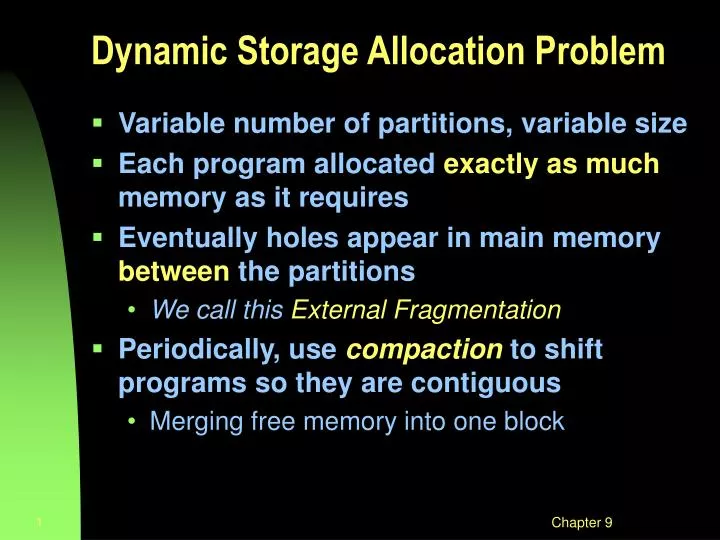 dynamic storage allocation problem