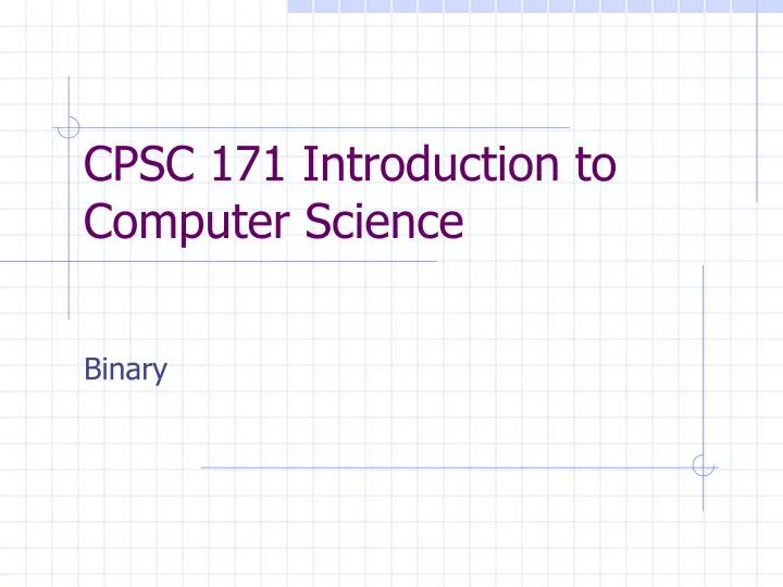 cpsc 171 introduction to computer science