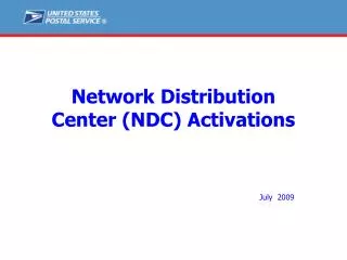 Network Distribution Center (NDC) Activations