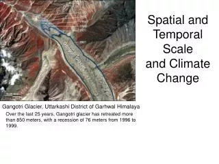 Spatial and Temporal Scale and Climate Change