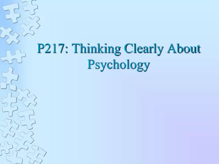 p217 thinking clearly about psychology