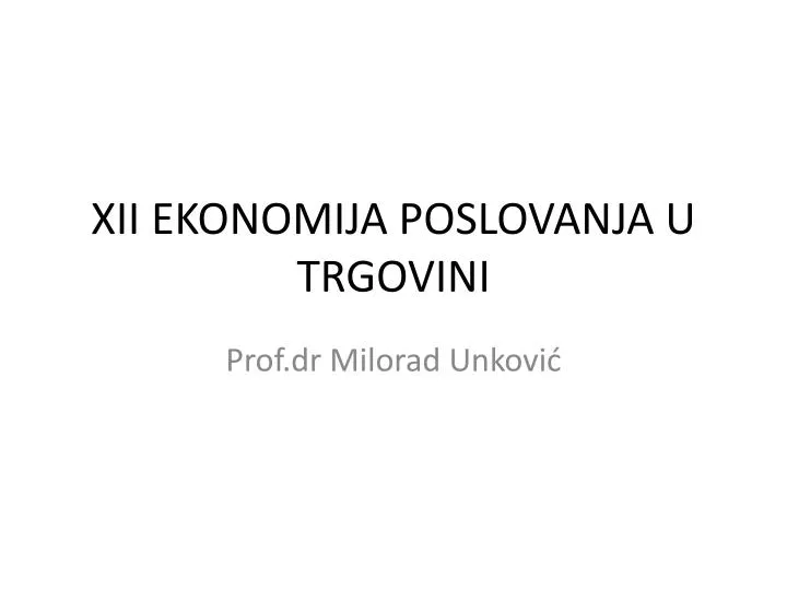 xii ekonomija poslovanja u trgovini